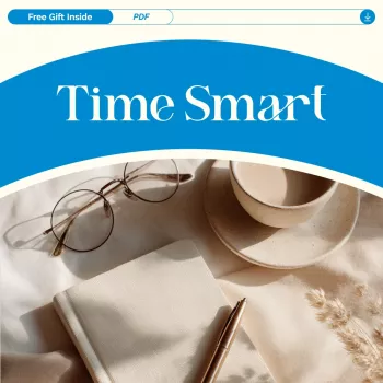 Time Smart Planning: Make SMART Goals Happen Daily